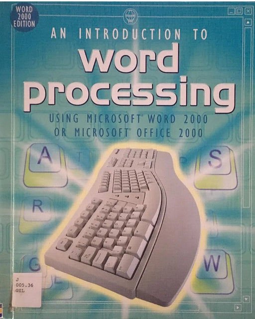 Introduction to Word Processing Word 2000 by Rebecca Gilpin - eLocalshop