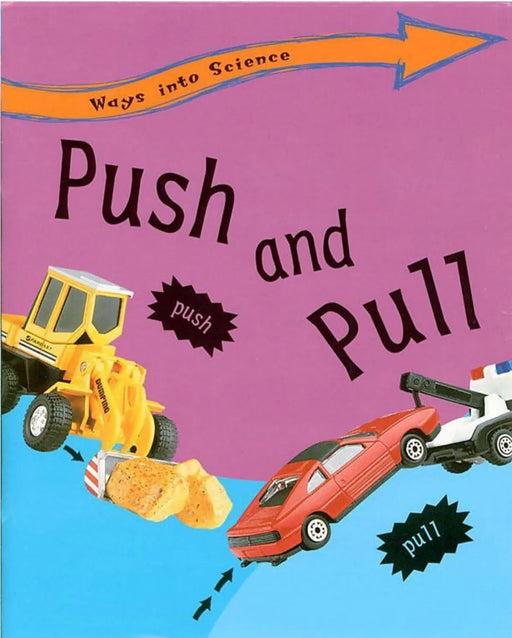 Push and Pull: 18 (Ways into Science) by Peter Riley - old hardcover - eLocalshop
