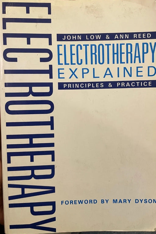 Electrotherapy Explained: Principles and Practice by Val Robertson PhD - eLocalshop