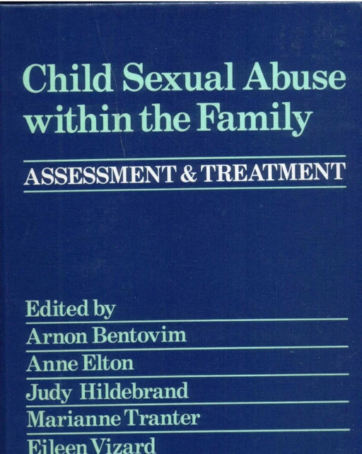 Child Sexual Abuse within the Family by Arnon Bentovim - eLocalshop