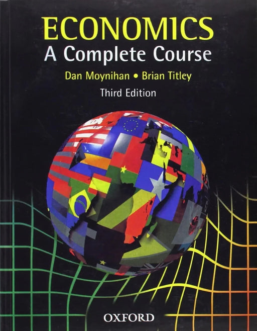 Economics: A Complete Course by Dan Moynihan - eLocalshop