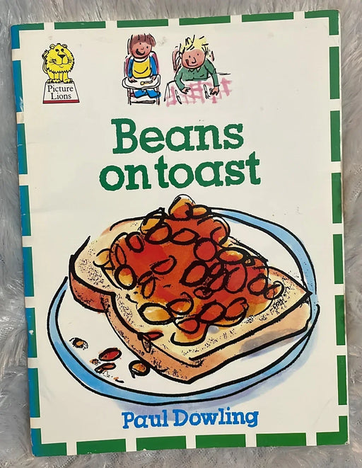 Beans On Toast by Dowling Paul - eLocalshop