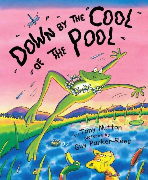 Down by the Cool of the Pool by Tony Mitton - eLocalshop