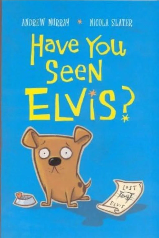 Have You Seen Elvis? By Andrew Murray - eLocalshop