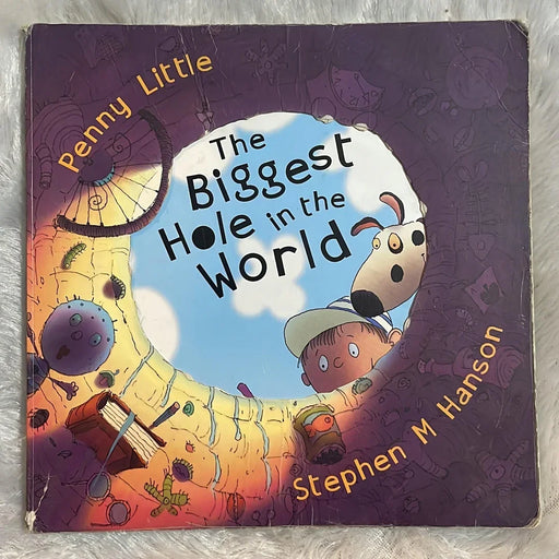 Biggest Hole in the World by Penny Little - eLocalshop