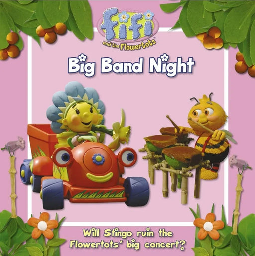 Fifi and the Flowertots – Big Band Night: Read-to-Me Storybook - eLocalshop
