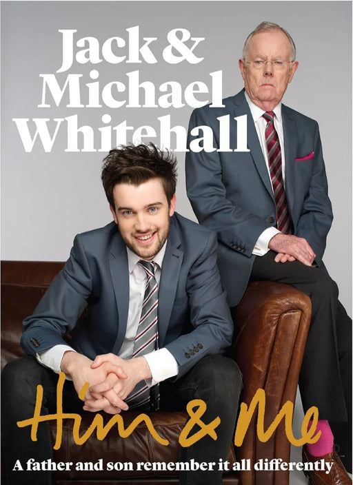 Him And Me by Jack Whitehall - eLocalshop