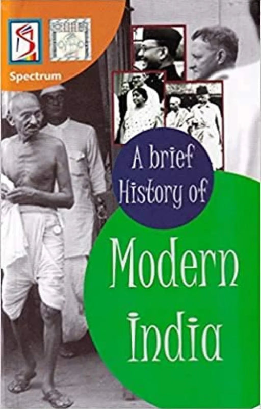 A Brief History of Modern India- 2021 SPECTRUM FOR UPSC - eLocalshop