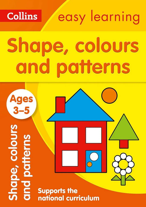 Shapes, Colours and Patterns Ages 3-5: Prepare for Preschool with easy home learning - eLocalshop