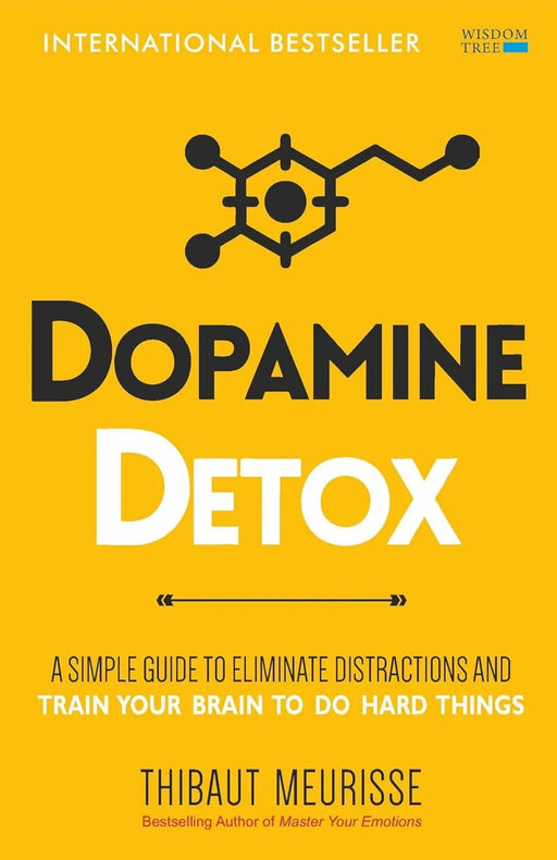Dopamine Detox : A Short Guide to Remove Distractions and Get Your Brain to Do Hard Things - eLocalshop