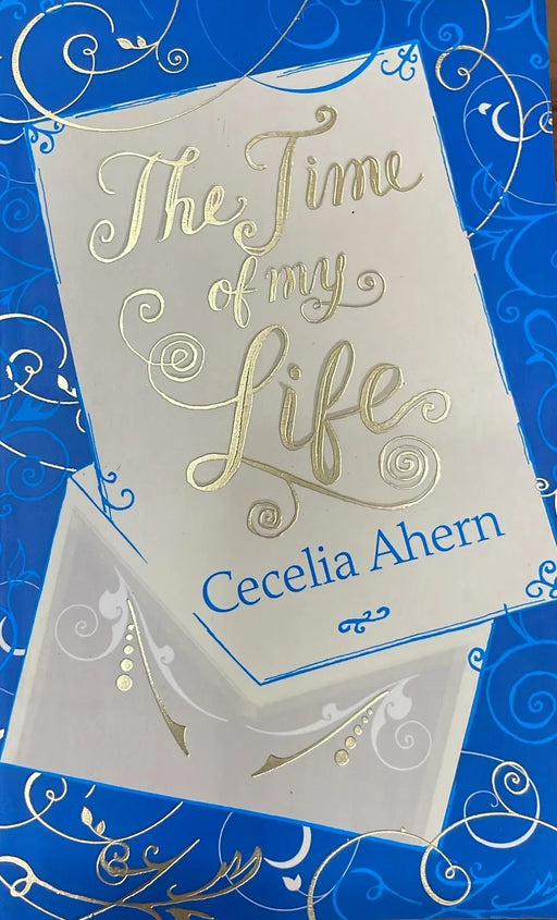 The Time of My Life byCecelia Ahern - eLocalshop