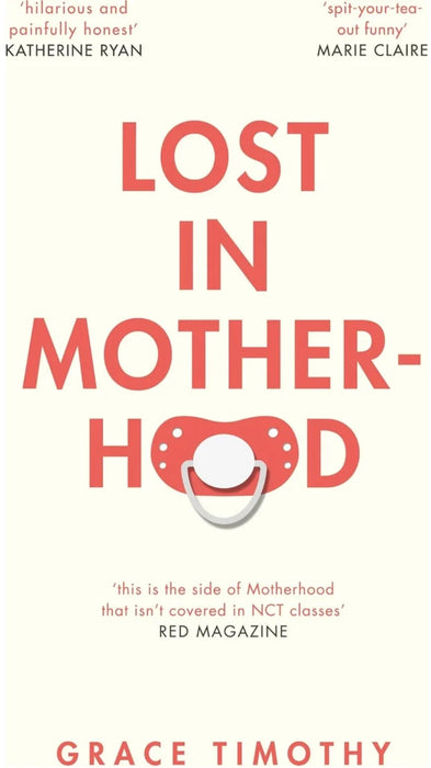 Lost in Motherhood by Grace Timothy - eLocalshop