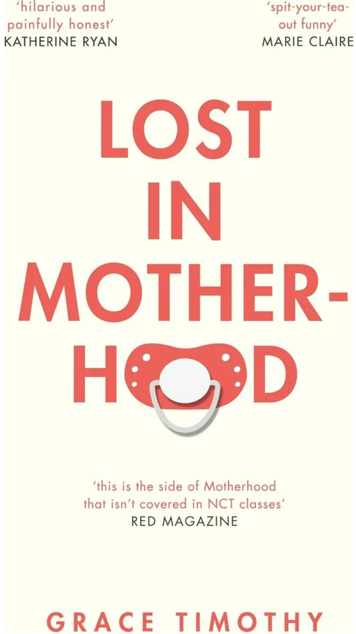 Lost in Motherhood by Grace Timothy - eLocalshop