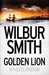 Golden Lion by Wilbur Smith - eLocalshop