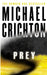 Prey: Our Future on a Hotter Planet by Michael Crichton - eLocalshop