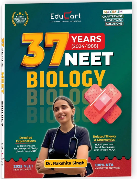 Educart NEET 37 Years Biology Solved Papers (PYQs) Chapterwise and Topicwise for NEET 2025 Exam by Dr.Rakshita Singh - eLocalshop