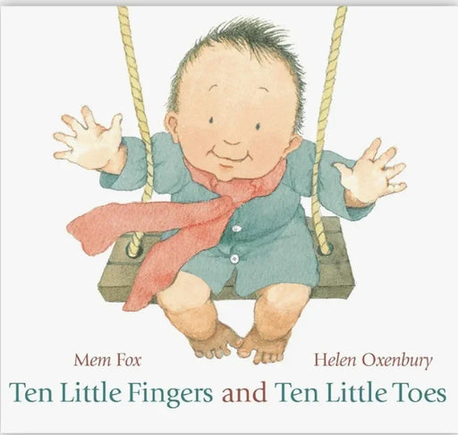 Ten Little Fingers and Ten Little Toes by Mem Fox - eLocalshop