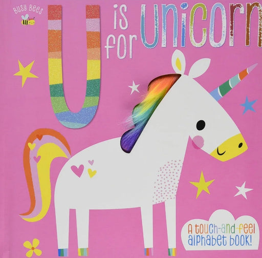 Busy Bees U is for Unicorn (Touch and Feel) - eLocalshop