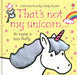 That's not my unicorn by Fiona Watt - eLocalshop