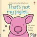 That's not my piglet by Fiona Watt - eLocalshop