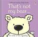 That's not my bear by Fiona Watt - eLocalshop