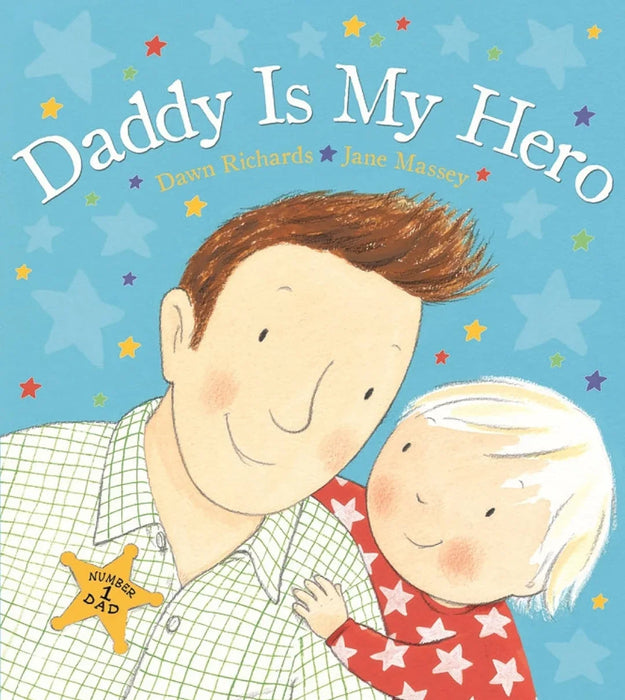 Daddy is My Hero by Dawn Richards - eLocalshop