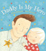 Daddy is My Hero by Dawn Richards - eLocalshop