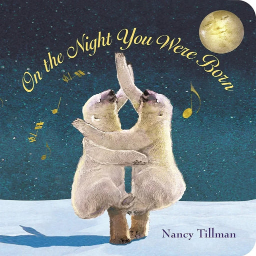 On the Night You Were Born by Nancy Tillman - eLocalshop