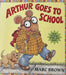 Arthur Goes to School by Marc Brown - eLocalshop