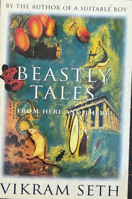 Beastly Tales from Here and There by Vikram Seth