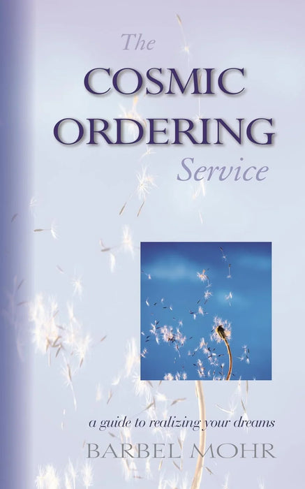 The Cosmic Ordering Service by Barbel Mohr