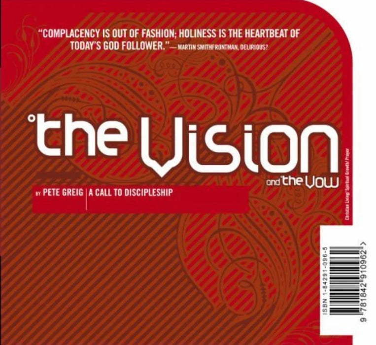 The Vision and the Vow by Pete Greig