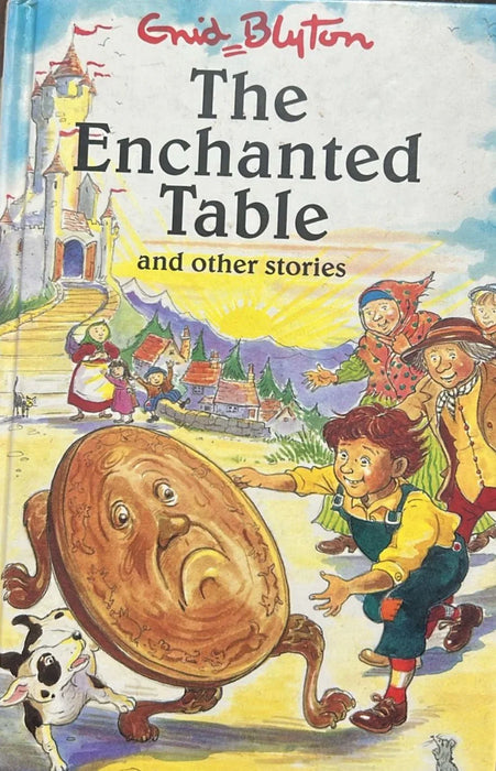 The Enchanted Table and Other Stories by Enid Blyton
