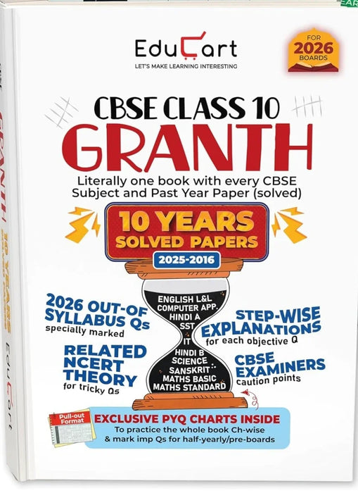 Educart Granth CBSE Class 10 Previous 10 Year Solved Papers 2026 - with PYQ Charts