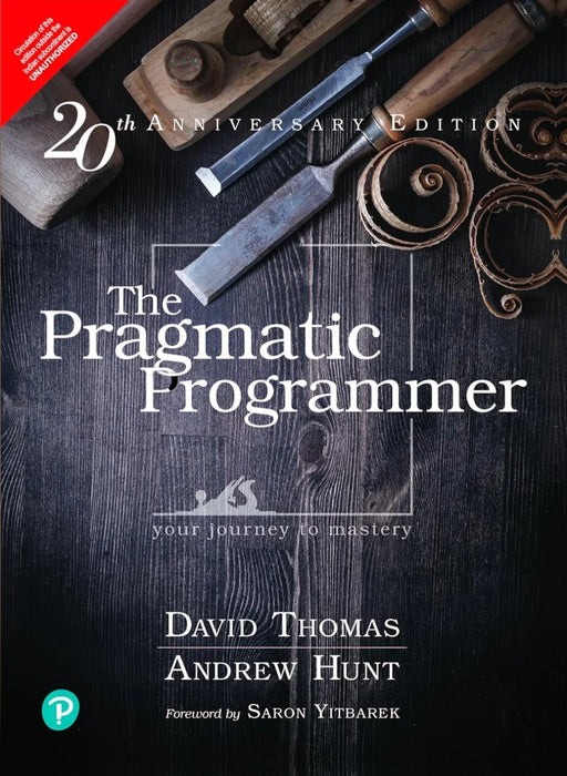 The Pragmatic Programmer, 20th Anniversary Edition your journey to mastery (Indian B&W Edition)