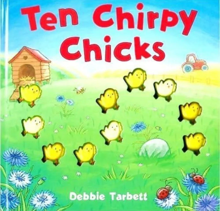 Ten Chirpy Chicks