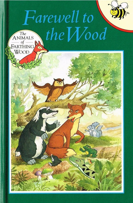 Farewell to the Wood (Animals of Farthing Wood S.)