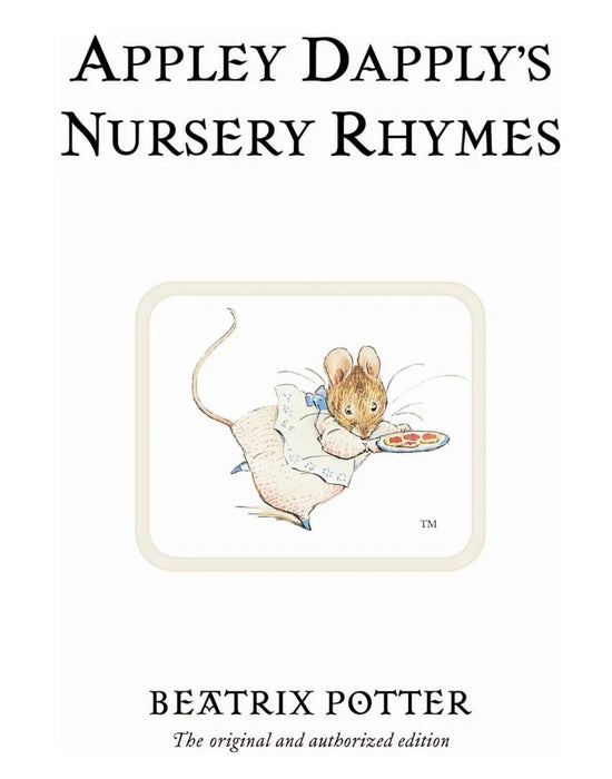 Appley Dapply's Nursery Rhymes: The original and authorized edition: 22 (Beatrix Potter Originals)