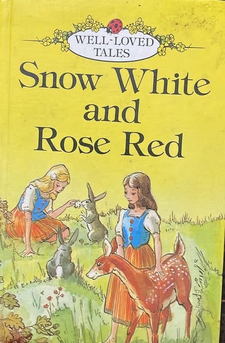 Snow White and Rose Red by Jacob Grimm