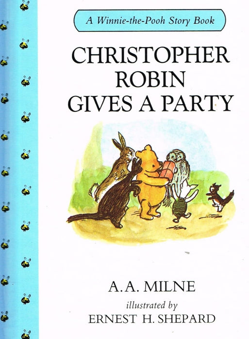 Chris Robin Gives A Party by A. Milne