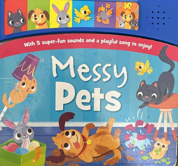 Messy Pets