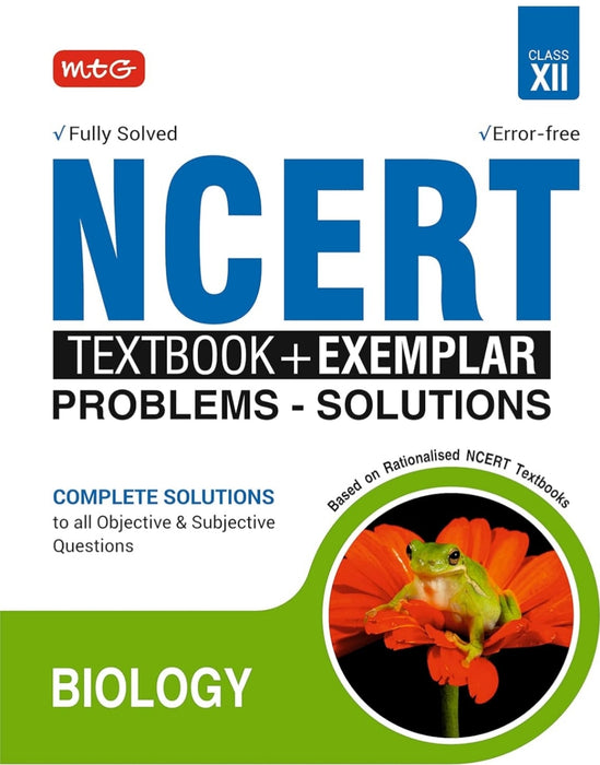 MTG NCERT Textbook + Exemplar Problem Solutions Class 12 Biology | Complete Solutions to All Objective & Subjective Questions