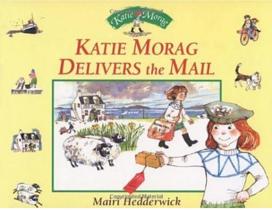 Katie Morag Delivers the Mail by Mairi Hedderwick