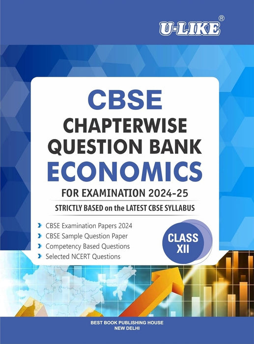 Cbse Chapterwise Question Bank Economics Class XII (2024-25)