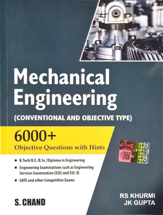 Mechanical Engineering (Conventional and Objective Type) by R. S. Khurmi