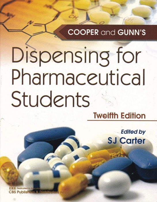 Cooper And Gunns Dispensing For Pharmaceutical Students 12Ed (Pb 2008)