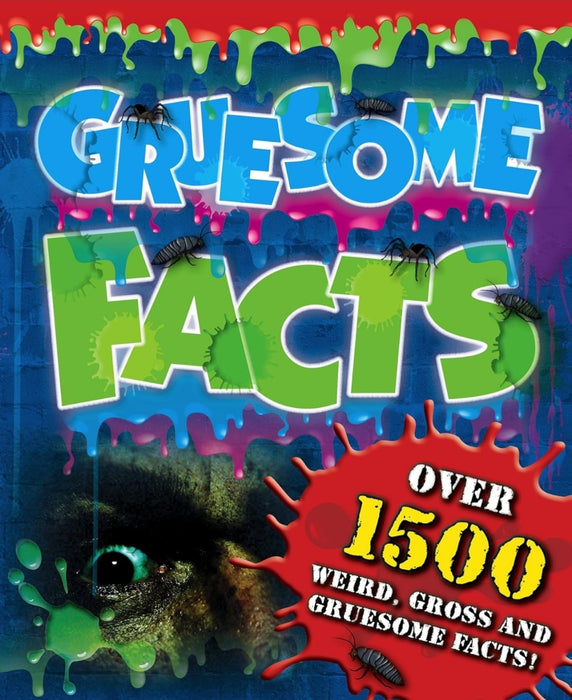 Gruesome Facts (A) (Factopedia)
