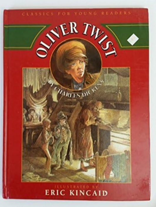 Oliver Twist (Classics for Young Readers) by Charles Dickens
