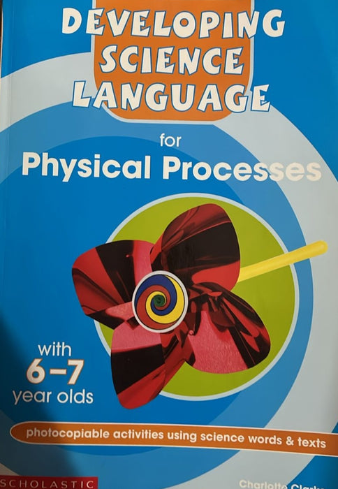 Physical Processes 6-7 (Developing Science Language)