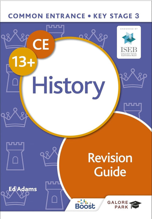 Common Entrance 13+ History Revision Guide